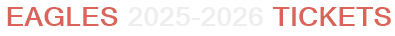 Eagles 2025-2026 Tickets